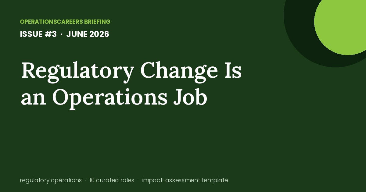 Regulatory change is an operations job